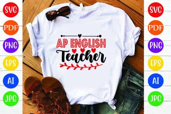 AP English Teacher Graphics for Impactful T-Shirt Designs
