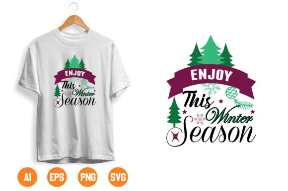 Enjoy This Winter Season: Graphics & T-Shirt Designs