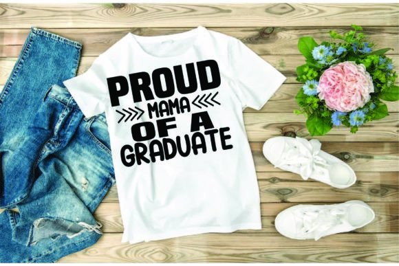 Graduation SVG Design: Proud Mama Graphics for T-Shirt Designs
