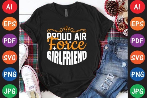 Proud Air Force Girlfriend