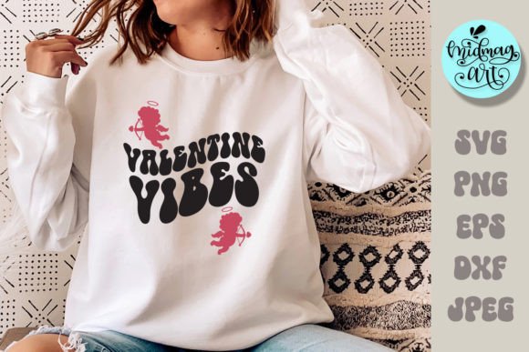 Valentine Vibes SVG: Graphics for T-Shirt Designs